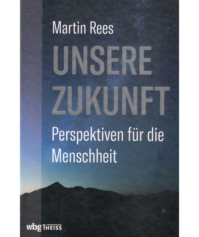 Cover des Buches "Unsere Zukunft" von Martin Rees