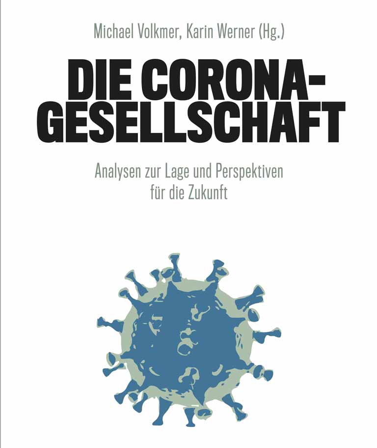 Cover des Buchs "Die Corona-Gesellschaft" von Michael Volkmer und Karin Werner