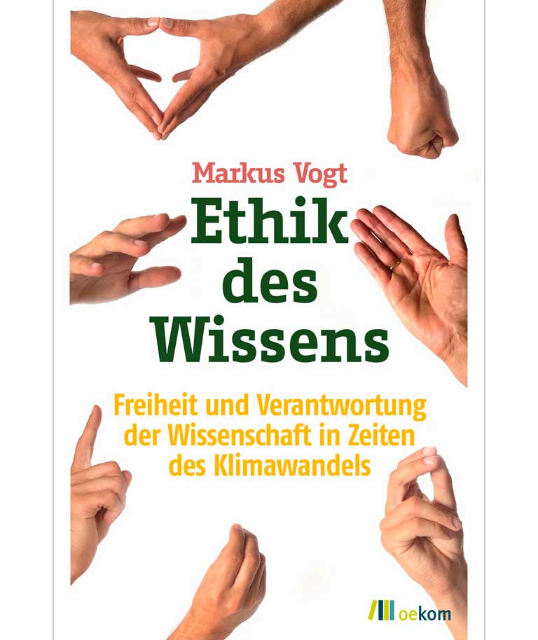 Buchcover von Markus Vogt: "Ethik des Wissens"
