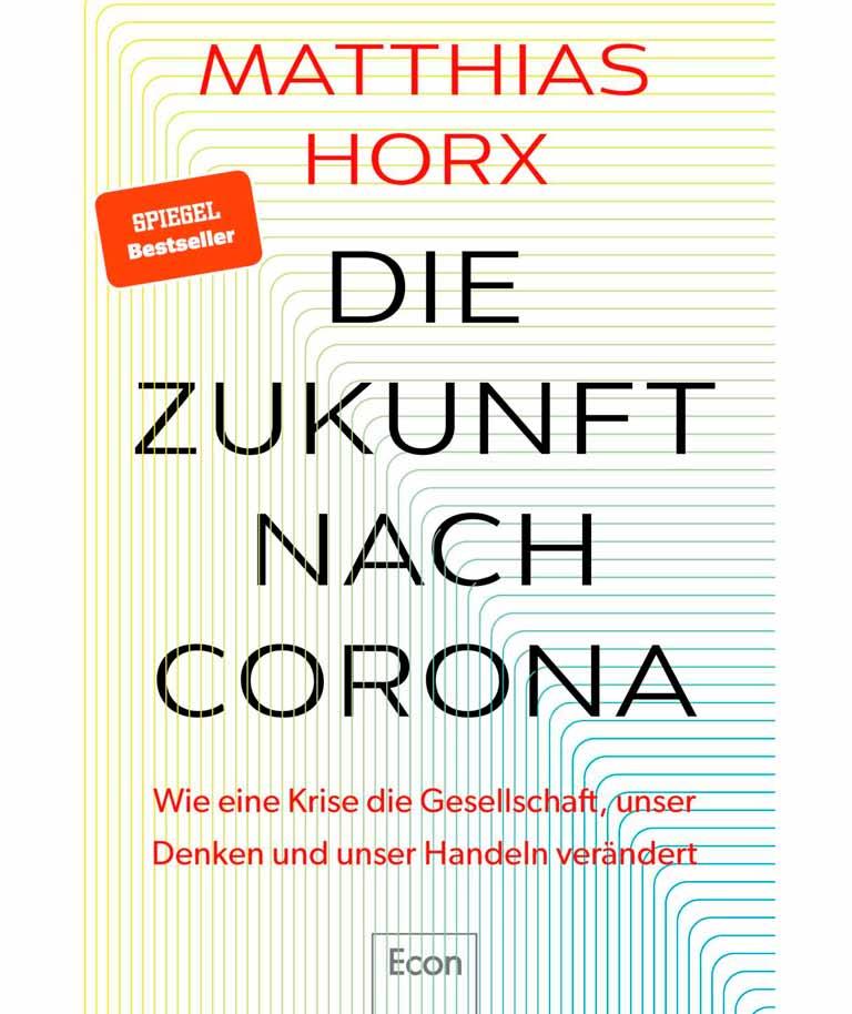 Cover des Buches "Die Zukunft nach Corona" von Matthias Horx