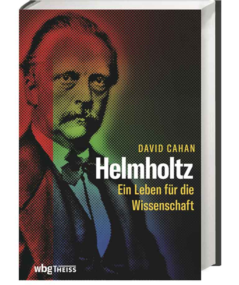 Buchcover: David Cahan: Helmholtz. Ein Leben für die Wissenschaft.
